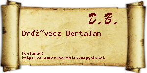 Drávecz Bertalan névjegykártya